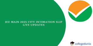 JEE Main 2025: City Intimation Slip Out @jeemain.nta.nic.in, Check Admit Card Date & Latest Updates